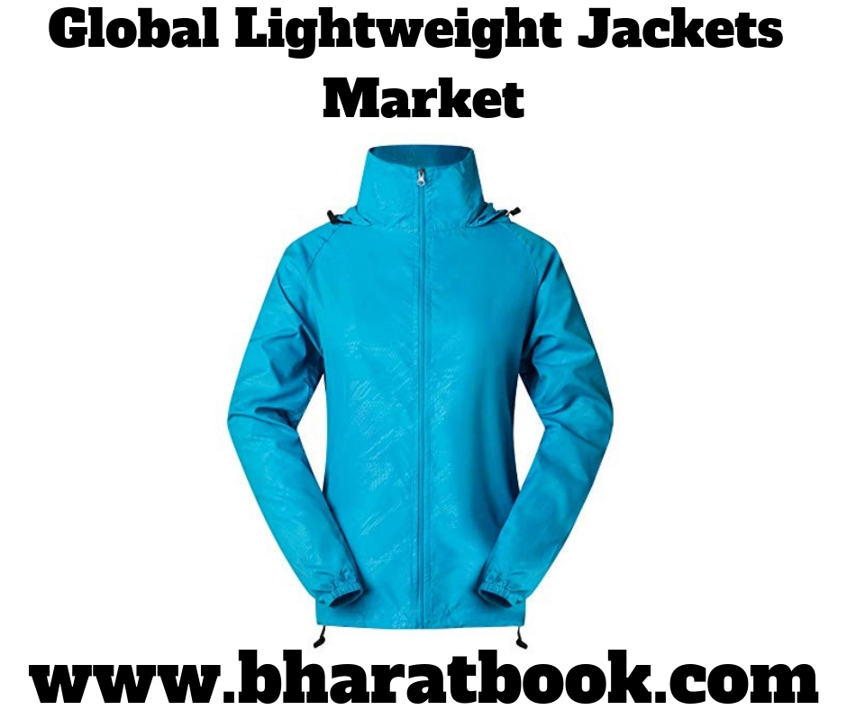 Global Lightweight Jackets Industry Market Outlook 2019-2024