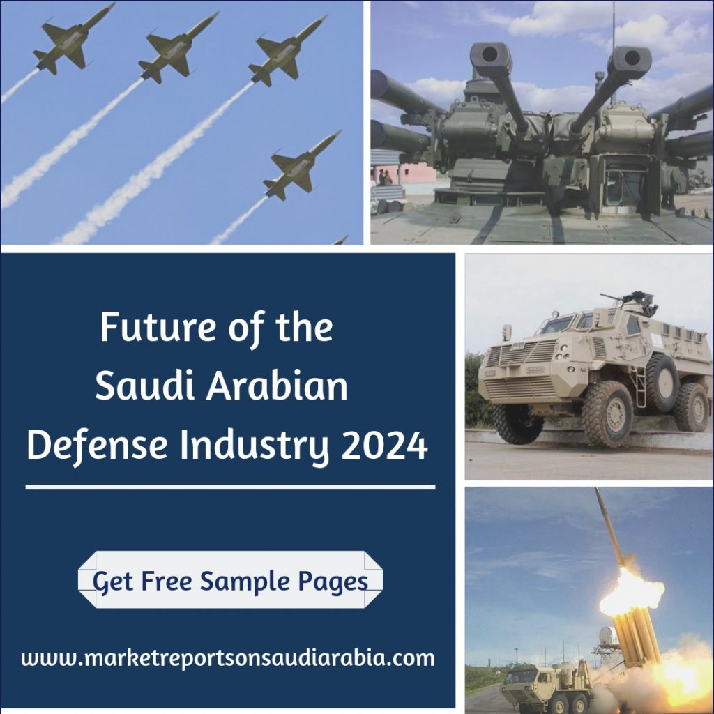 Saudi Arabian Defense Industry-Market Reports On Saudi Arabia