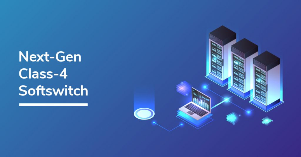 Class 4 softswitch, Class 4 softswitch Solution