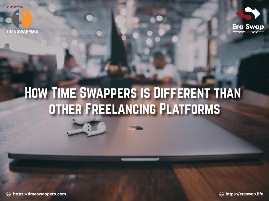 Time swappers- As a Freelancing platform for the exchange of services with one another.