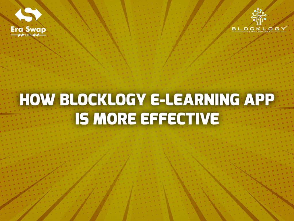 Blocklogy- How Blocklogy E-learning app is more effective