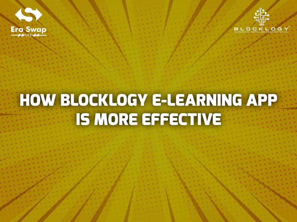Blocklogy- How Blocklogy E-learning app is more effective