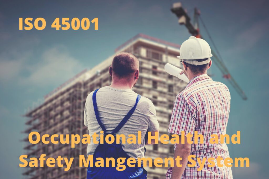 Occupational Health and Safety Management System