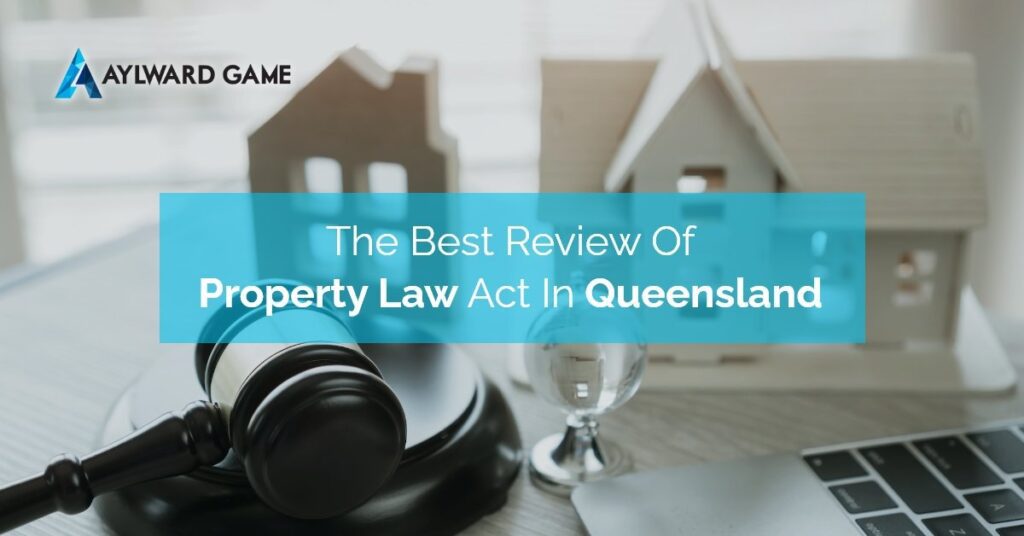 Property Law Act Qld