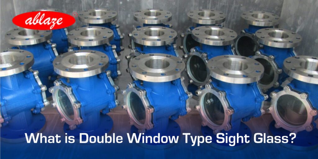 Double Window Type Sight Glass manufacturer in india