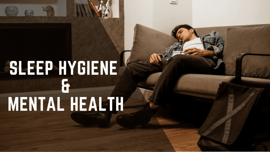 sleep hygiene and mantel health