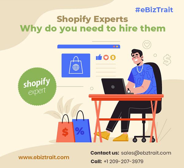 Shopify Experts | Why Do You Need to Hire Them