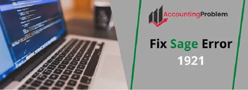 Resolve Sage Error Code 1921