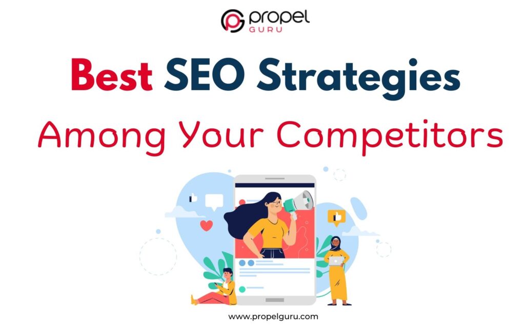 The Best SEO Strategies Among Your Competitors