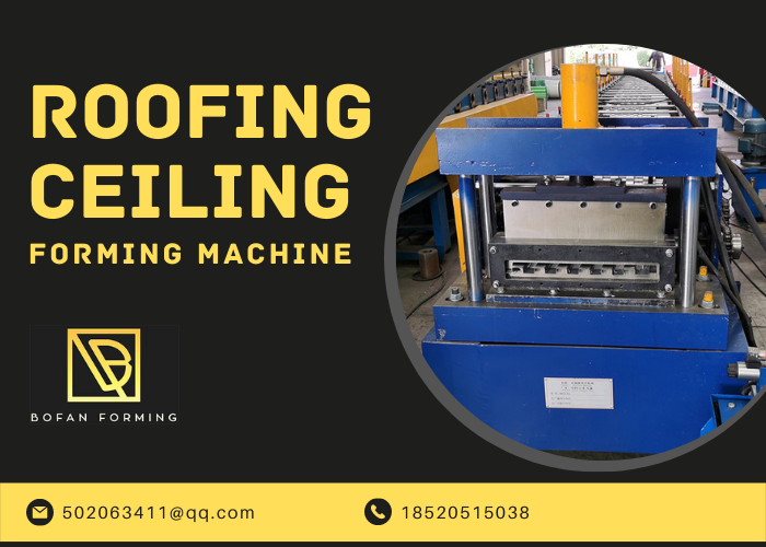 Roofing Ceiling Forming Machine