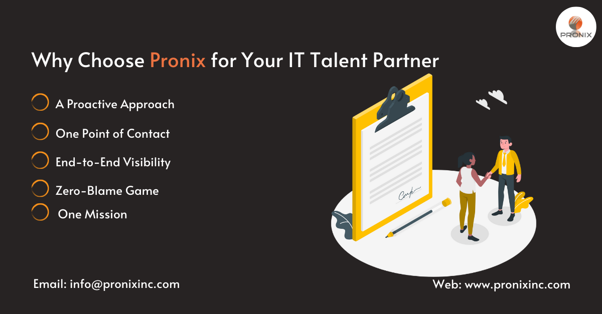 Why Pronix is the Perfect IT Talent Partner for Your Organization