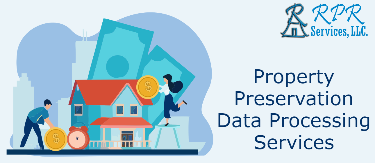 Property Preservation Data Processing Services in Wisconsin