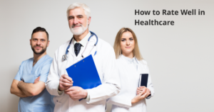How-to-Rate-well-in-Healthcare