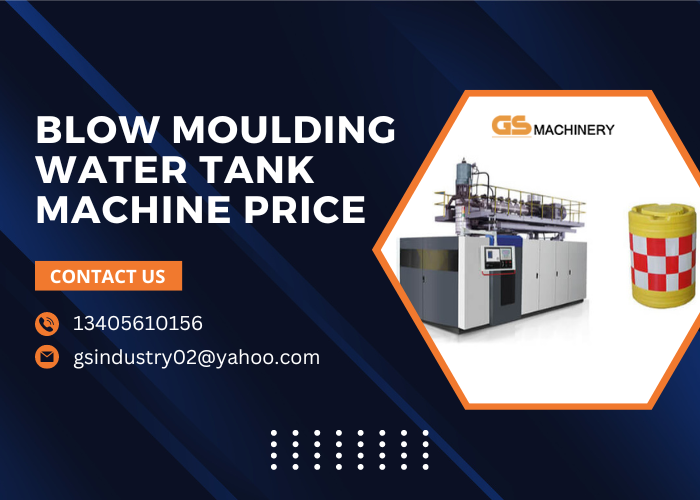 blow moulding water tank machine price