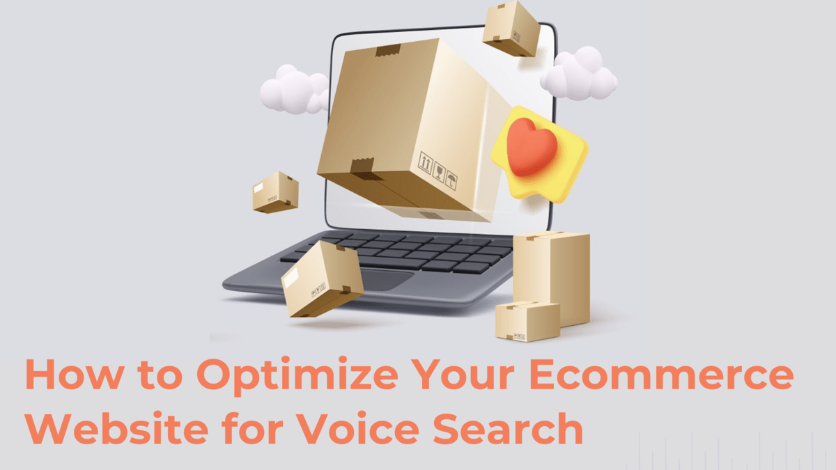 How to Optimize Your Ecommerce Website for Voice Search