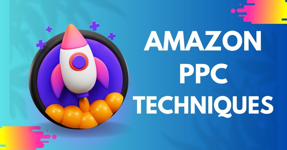 ppc techniques amazon