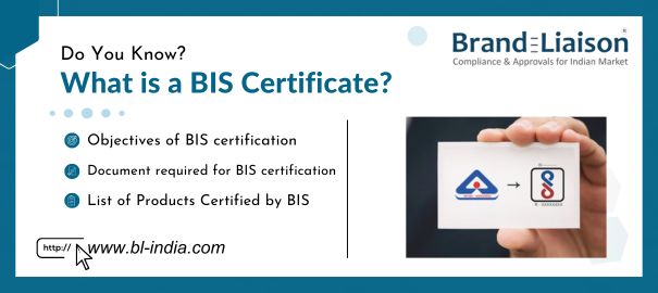 What is a BIS Certificate?