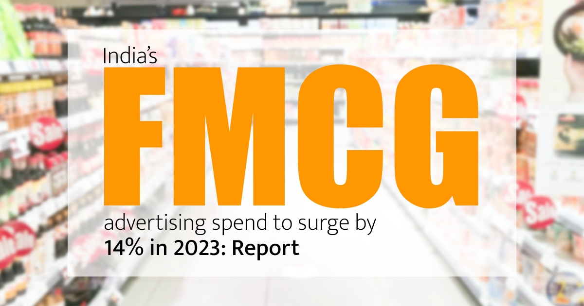 India's FMCG advertising spend to surge by 14%in 2023: report