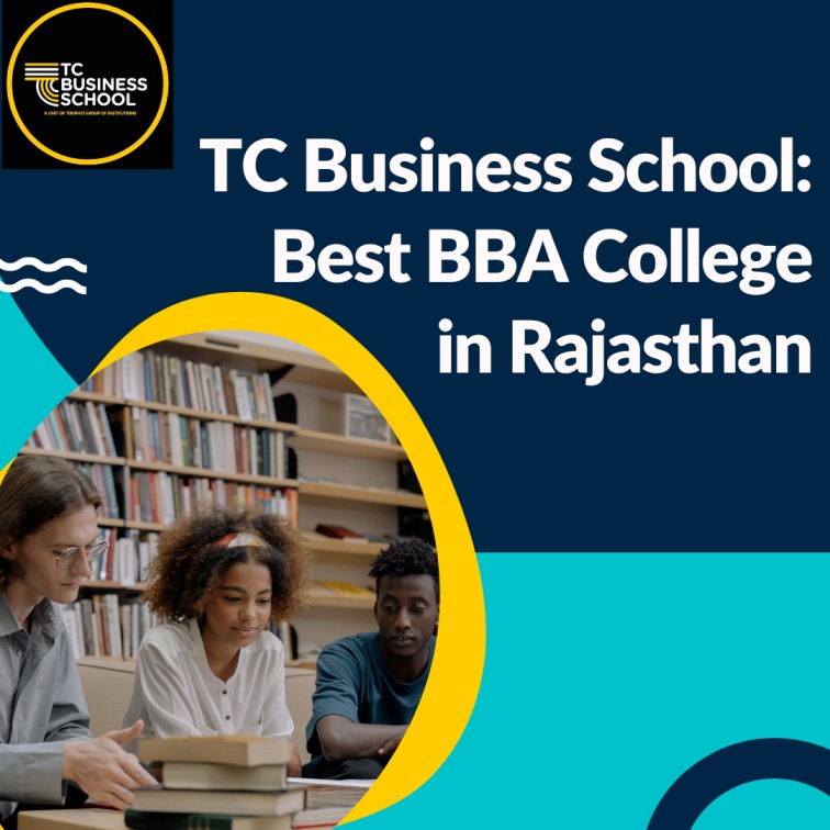 TC Business School: Best BBA College in Rajasthan